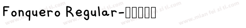 Fonquero Regular字体转换
